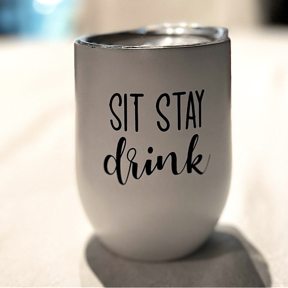 Metal wine glass “sit stay drink” with lid 13fl oz made in USA